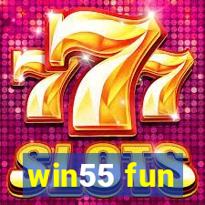 win55 fun